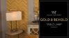 TL6 10001 GOLD & BEHOLD TABLE LAMP Full Video
